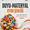 Duyu Materyal Oyun Şenliği